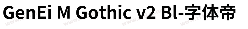 GenEi M Gothic v2 Bl字体转换